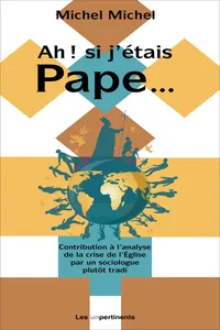 Ah ! Si j'étais Pape..._cover