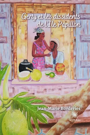 Gerty et les dissidents de l’île Papillon