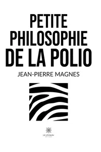 Petite philosophie de la polio_cover
