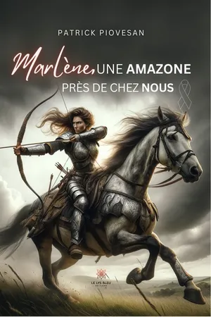 Marlène, une amazone près de chez nous