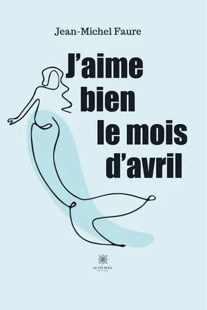 J'aime bien le mois d'avril