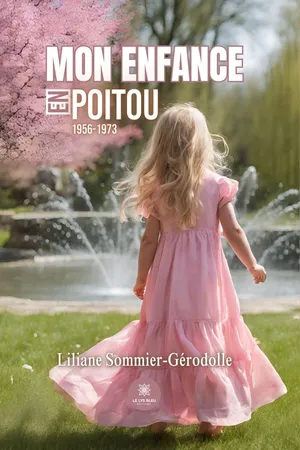 Mon enfance en Poitou