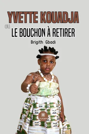 Yvette Kouadja ou le bouchon à retirer