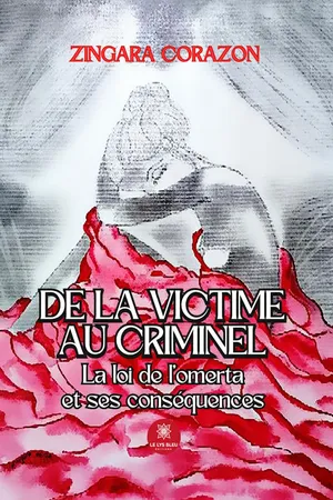 De la victime au criminel