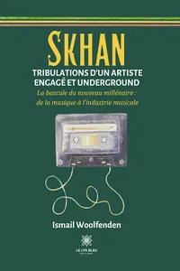 Skhan - Tribulations d’un artiste engagé et underground_cover