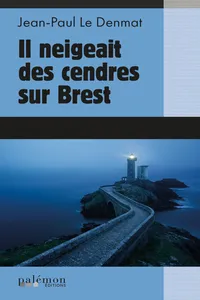 Il neigeait des cendres sur Brest_cover
