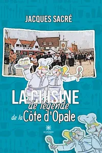 La cuisine de légende de la Côte d’Opale_cover