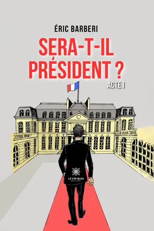 Sera-t-il président ?