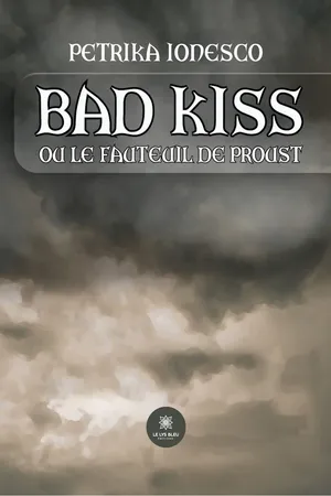 Bad kiss