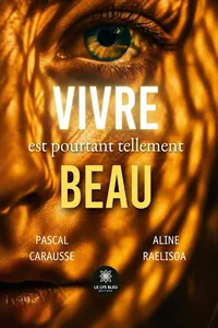 Vivre est pourtant tellement beau_cover