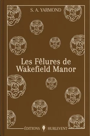 Les Fêlures de Wakefield Manor