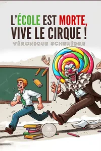 L’école est morte, vive le cirque !_cover