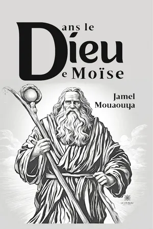 Dans le Dieu de Moïse