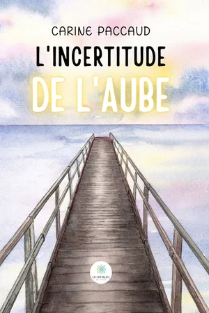 L’incertitude de l’aube