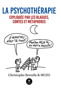 La psychothérapie expliquée par les blagues, contes et métaphores_cover