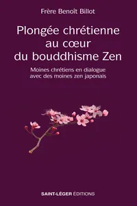 Plongée chrétienne au cœur du bouddhisme Zen_cover