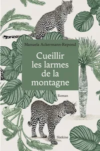 Cueillir les larmes de la montagne_cover