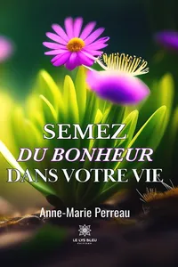 Semez du bonheur dans votre vie_cover
