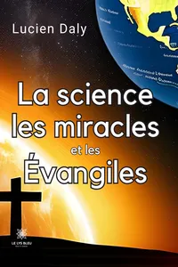 La science les miracles et les évangiles_cover