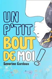Un p'tit bout de moi !_cover