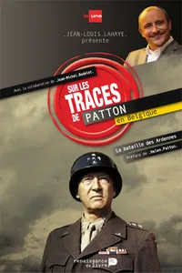Sur les traces de Patton en Belgique_cover