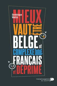 Mieux vaut être belge et complexé que français et déprimé_cover
