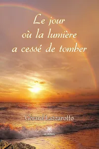 Le jour où la lumière a cessé de tomber_cover