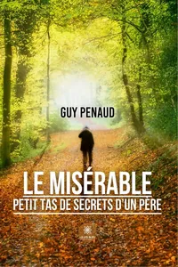 Le misérable petit tas de secrets d’un père_cover