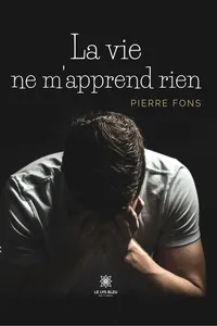 La vie ne m’apprend rien_cover