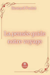 La pensée guide notre voyage_cover