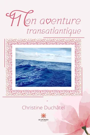 Mon aventure transatlantique