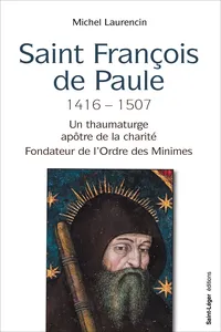 Saint François de Paule 1416 – 1507_cover