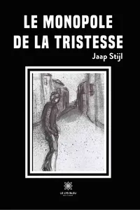 Le monopole de la tristesse_cover