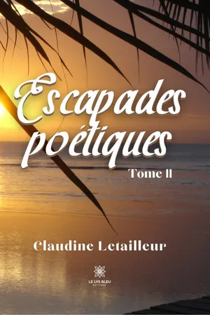 Escapades poétiques - Tome 2