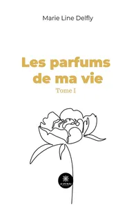 Les parfums de ma vie - Tome 1_cover