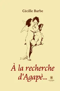 À la recherche d'Agapè..._cover