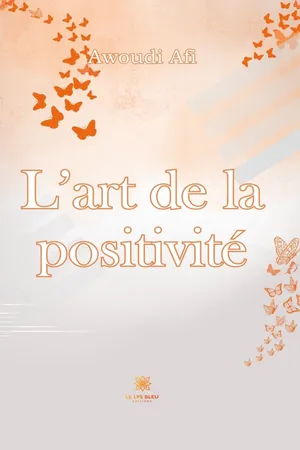 L’art de la positivité