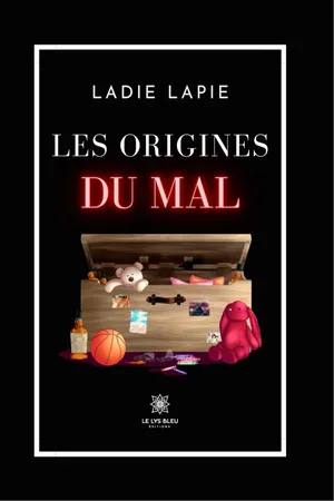 Les origines du mal