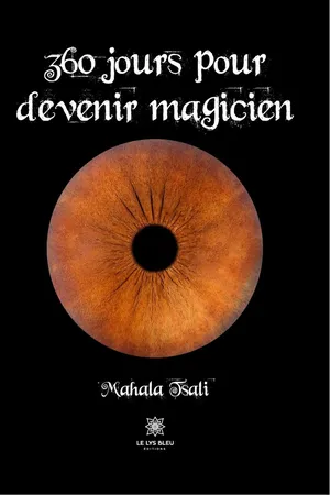 360 jours pour devenir magicien