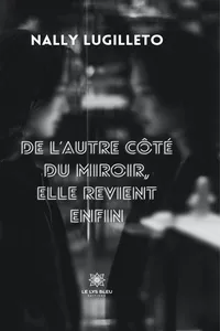 De l’autre côté du miroir, elle revient enfin_cover