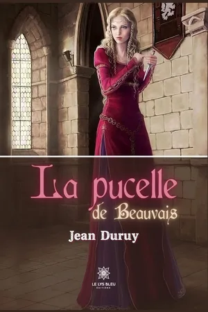 La pucelle de Beauvais