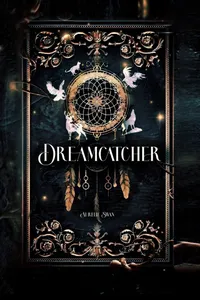 Dreamcatcher, intégrale de la trilogie_cover