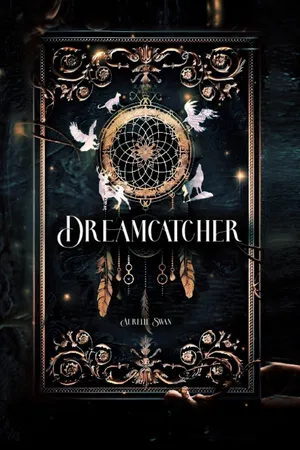Dreamcatcher, intégrale de la trilogie