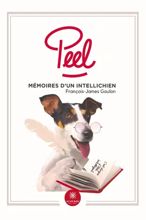Peel - Mémoires d’un Intellichien