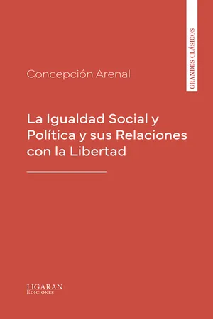 La Igualdad Social y Política y sus Relaciones con la Libertad