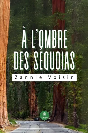À l’ombre des séquoias