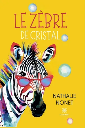 Le zèbre de cristal