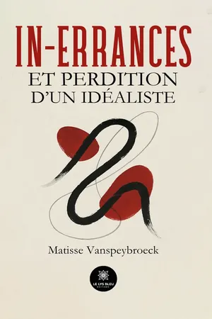 In-errances et perdition d’un idéaliste