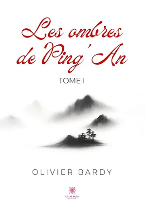 Les ombres de Ping’An - Tome 1