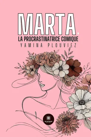 Marta, la procrastinatrice comique